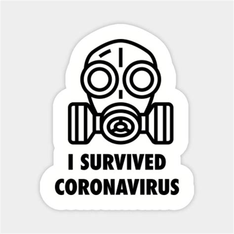 I Survived Coronavirus - funny covid19 quote - Coronavirus - Magnet ...