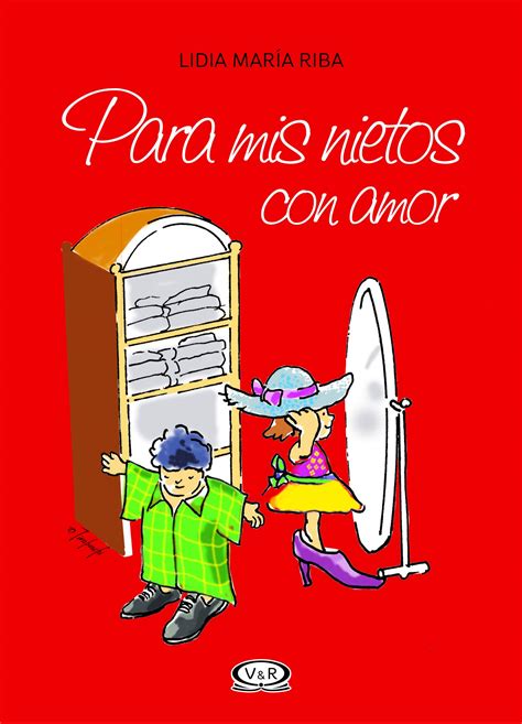 Para Mis Nietos Con Amor Spanish Edition By L Dia Mar A Riba Goodreads