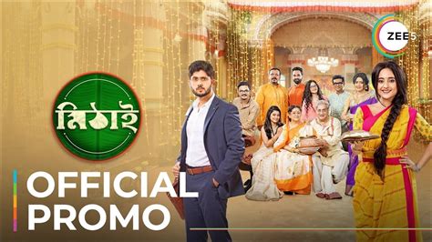 Mithai Official Promo Soumitrisha Adrit Roy Watch Now On Zee