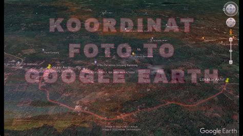 Cara Mengetahui Koordinat Foto Lokasi Di Google Earth YouTube