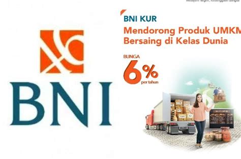 Cara Dan Syarat Pengajuan Kur Bni Beserta Rincian Bunganya Grid Fame