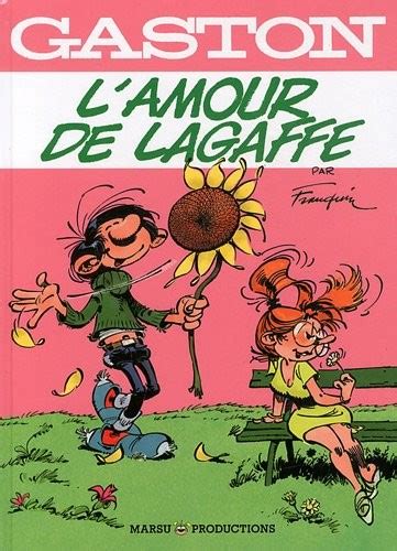 Gaston Et Mlle Jeanne L Amour De Lagaffe By Franquin Open Library