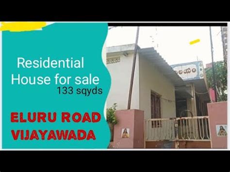 House For Sale Eluru Road Vijayawada 9963034049 Yvproperties