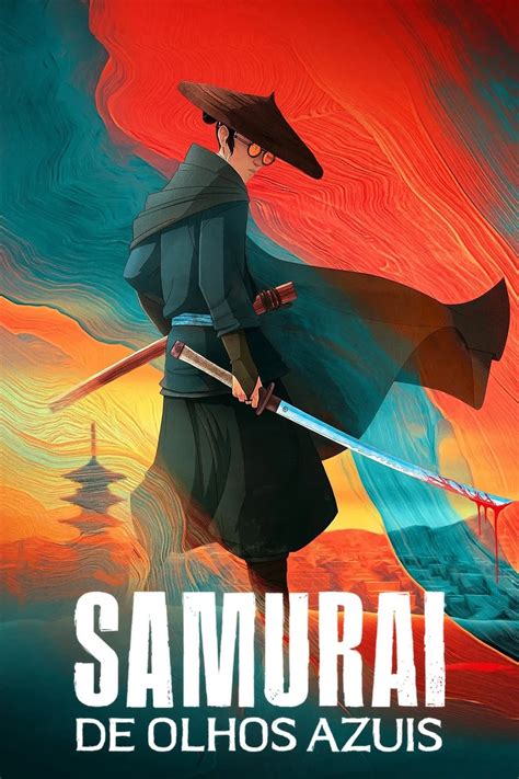 O Samurai De Olhos Azuis - Anime Samurai de Olhos Azuis ganha anúncio de produção da segunda ...
