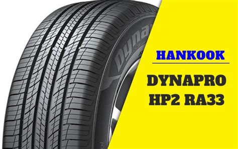 Hankook Dynapro HP2 RA33 Review Is It Really Good The Tire Deets