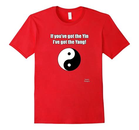 James Designs Funny Yin Yang Ying Yang Saying T Shirt Pl Polozatee