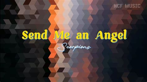 Send Me An Angel Scorpions Lyrics Youtube Music