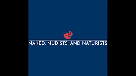 Naked Nudists and Naturists Episode 4 Preview Смотреть