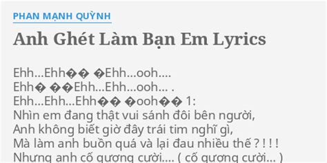 ANH GHÉT LÀM BẠN EM LYRICS by PHAN MẠNH QUỲNH Ehh Ehh Ehh ooh