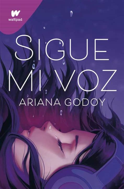 SIGUE MI VOZ de ARIANA GODOY descargar gratis libro en español pdf