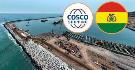 Megapuerto De Chancay El Plan De Cosco Shipping Para Incluir A Bolivia