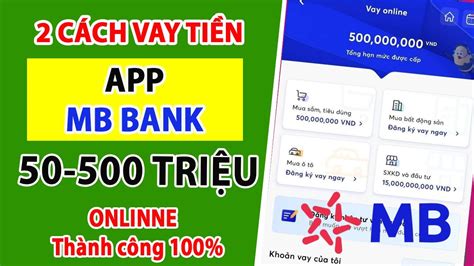 C Ch Vay Ti N Online Tr N App Mbbank Tri U Vay Ti N Sim