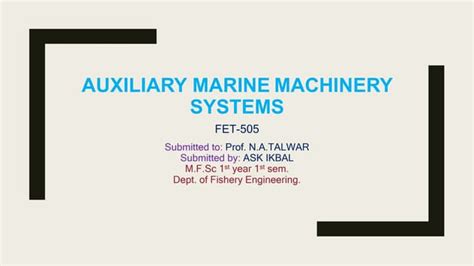 Auxiliary Marine Machinery Systems Ppt