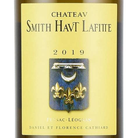 シャトー スミス オー ラフィット ブラン 2019 Chateau Smith Haut Lafitte Blanc フランス ボルドー 白