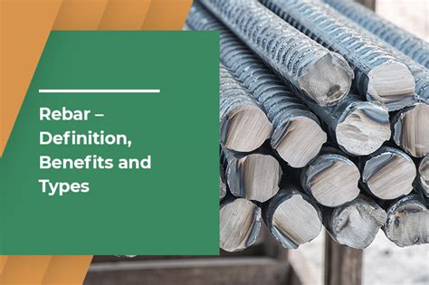 Things To Know About Rebar Basics Benefits And Types