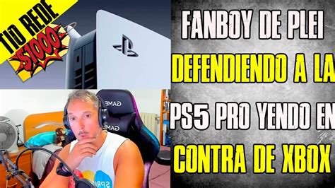 Fanboy De La Plei Defiende A Ps Pro Diciendo Que Es Lo Mismo Que Hizo