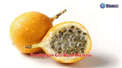 Manfaat Buah Markisa Sumber Antioksidan Tinggi Untuk Kesehatan Dan