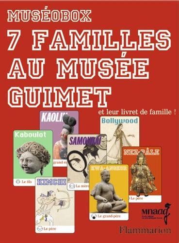 7 familles au musée Guimet et Leur livret de Famille Imaginabook