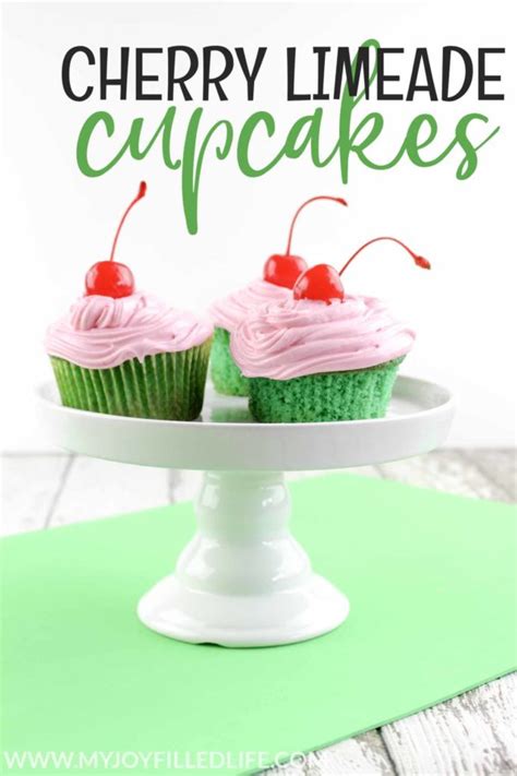 Cherry Limeade Cupcakes My Joy Filled Life