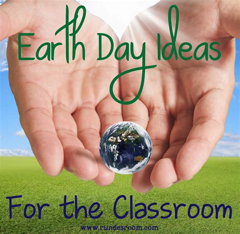 Earth Day Ideas For The Classroom Rundes Room Bloglovin