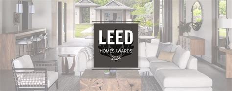 Us Green Building Council Announces Recipients Of 2024 Leed Homes Awards Us Green Building