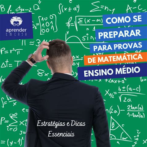 Como Se Preparar Para Provas De Matem Tica Do Ensino M Dio Estrat Gias