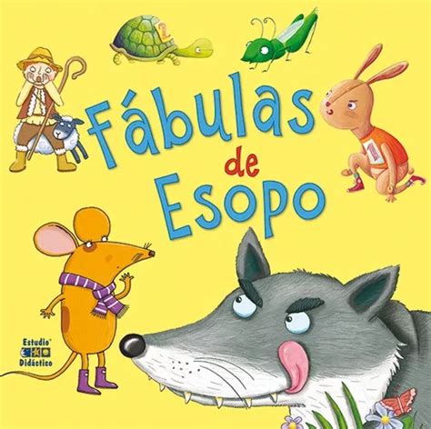 Fabulas De Esopo Varios Autores