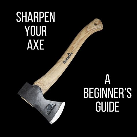 Sharpen Your Axe - A Beginners Guide - Heinnie Haynes