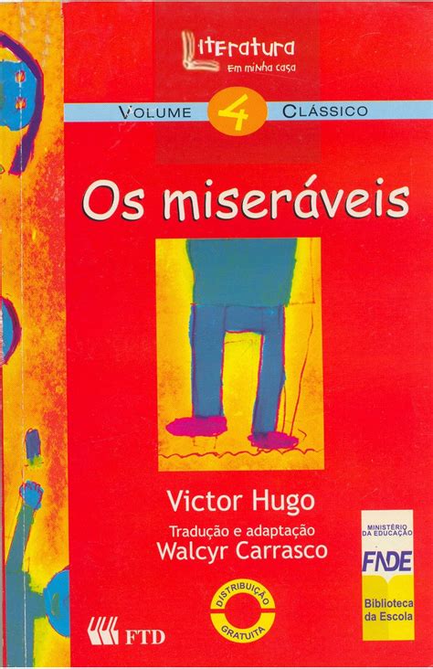 Absorto Em Livros Resenha Os Miséráveis Do Autor Victor Hugo