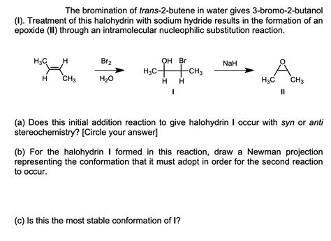 Solved The Bromination Of Trans Butene In Water Gives Chegg