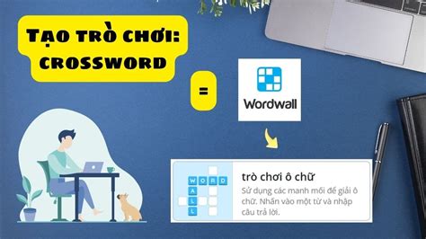 Hướng dẫn thiết kế Wordwall Thiết kế game Crossword YouTube