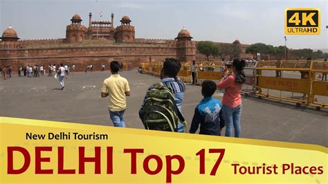 Delhi Top 17 Tourist Places 4k New Delhi Tourism Youtube