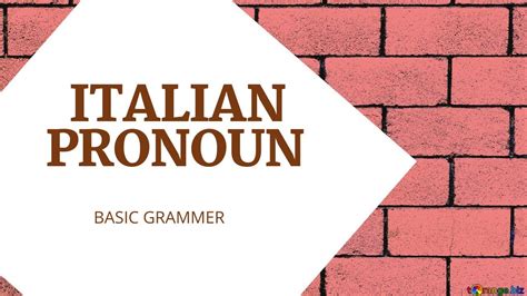 I Pronomi Personali I Pronomi Pronoun In Italian Italian