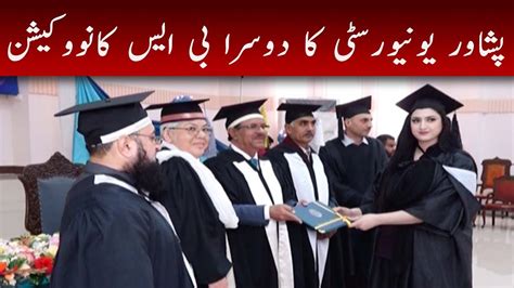 Peshawar University 2nd Bs Convocation 203 Degrees And 21 Gold Medals