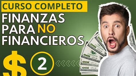 Curso De Finanzas Para No Financieros Rentabilidad Garantizada