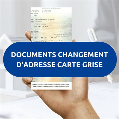 Quels Documents Fournir Changer L Adresse D Une Carte Grise