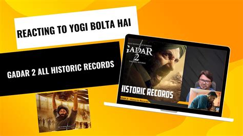 Reacting To Yogi Bolta Hai Gadar All Historic Records Youtube