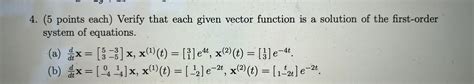 Solved Verify That Each Given Vector Function Is A Solution