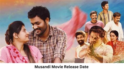 Musandi Movie Release Date And Time Countdown Cast Trailer And