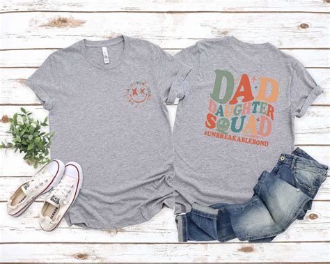 Dad Daughter Squad Unbreakablebond Shirt Dad Of Girl T Shirt Dad And