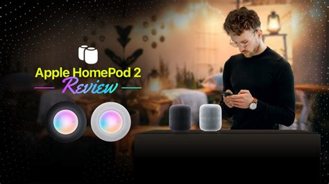 Apple HomePod 2 Review - Everything You Need to Know - Techtouchy