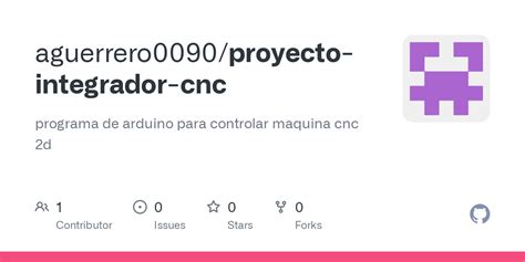 GitHub Aguerrero0090 Proyecto Integrador Cnc Programa De Arduino