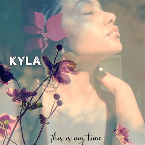 This Is My Time Single Album By Kyla Apple Music