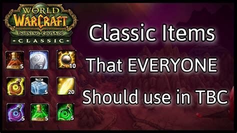 Tbc Classic Guide Classic Items You Should Bring Into Tbc Youtube