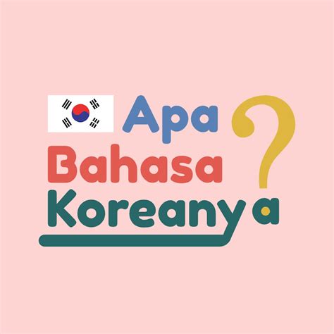 Apa Bahasa Koreanya Youtube