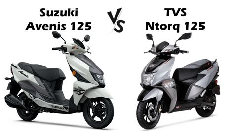 Suzuki Avenis 125 Vs TVS Ntorq 125 Comparison Of Features Specs