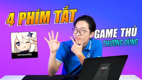 4 Phím Tắt Máy Tính Game Thủ Chuyên Nghiệp Thường Dùng Youtube