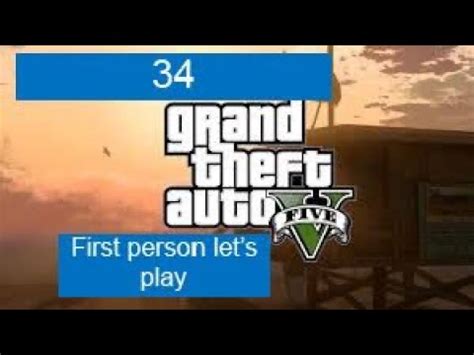 The Paleto Bay Heist Grand Theft Auto V Part Youtube