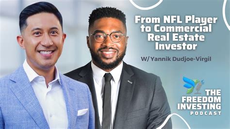 Freedom Investing Ep 19 From NFL Player To Commercial Real Estate