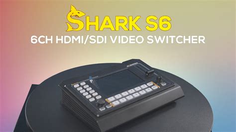 Avmatrix Shark S Ch Sdi Hdmi All In One Video Switcher Official Guide